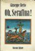 Oh, Serafina! Fiaba di ecologia, di manicomio e d’amore