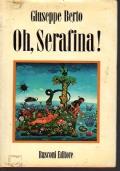 Oh, Serafina! Fiaba di ecologia, di manicomio e d’amore