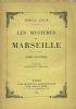 Les mystères de Marseille. Edition complete en deux volumes