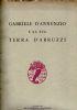 Gabriele d’Annunzio e la sua terra d’Abruzzi. Comitato per le celebrazioni dannunziane