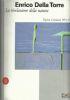 Enrico Della Torre. La rivelazione della natura - Dipinti e incisioni 1953-1999