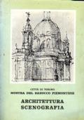 Mostra del Barocco Piemontese, vol. I. Architettura scenografia