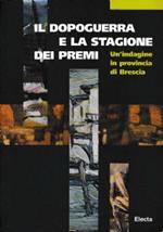 Il dopoguerra e la stagione dei premi: un’indagine in provincia di Brescia