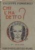 Chi l’ha detto? Tesoro di citazioni italiane e straniere, di origine letteraria e storica, ordinate e annotate da Giuseppe Fumagalli