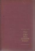 Storia Della Letteratura Italiana - Volume I. Dal Medioevo Alla Fine Del Quattrocento. Volume Ii. Il Cinquecento (Parte Prima). Volume Iii. Il Cinquecento (Parte Seconda) - Il Seicento - Il Settecento. Volume Iv. L’Ot