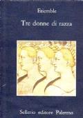 tre donne di razza