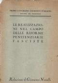 Le Realizzazioni Nel Campo Delle Riforme Penitenziarie Fasciste