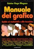 Manuale del grafico - guida ai materiali e alle tecniche