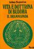 Vita e dottrina di Buddha il Dhammapada