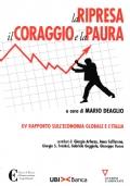 La ripresa il coraggio la paura. XV rapporto sull’economia globale e l’Italia