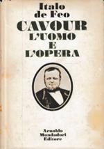 Cavour l’uomo e l’opera