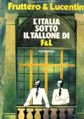 L’Italia sotto il tallone di F & L