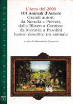 L’Arca Del 2000 101 Animali D’Autore