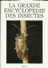 La grande Encyclopedie des insectes