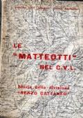 Le Matteotti nel C.V.L. Storia della divisione Enzo Cattaneo