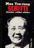 Scritti filosofici, politici, militari 1926-1964