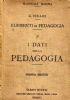 Elementi di pedagogia. Vol.I: I dati della pedagogia