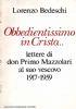 Obbedientissimo in Cristo... Lettere di Don Primo Mazzolari al suo vescovo (1917-1959)