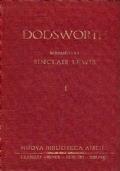 Dodsworth. Il romanzo di un americano in Europa. Trad. di L.A.Garrone