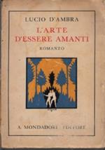 L’ARTE D’ESSERE AMANTI. Romanzo