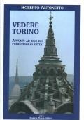 Vedere Torino, Appunti ad uso dei forestieri in città