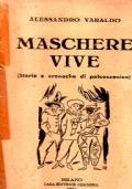 Maschere vive storie e cronache di palcoscenico