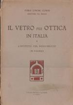 Il vetro per l’ottica in Italia - I° Catalogo dei vetri per ottica edito dall’l’Istituto del boro-silicio