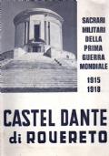 Castel Dante di Rovereto sacrari militari della Prima Guerra Mondiale