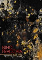 NINO FRACCHIA 1888-1950 arte figurativa in Piemonte nella prima metà del ’900