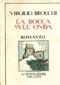 La rocca sull’onda. Romanzo