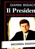 Il Presidente. La lunga storia di una breve vita