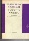 Il Gesuita Proibito. Vita E Opere Di P. Teilhard de Chardin