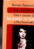 Frau Von Weber. Vita e morte di Mafalda di Savoia a Buchenwald