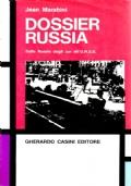 Dossier Russia. Dall’Impero degli Zar all’U.R.S.S