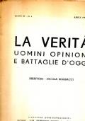 La verità: uomini opinioni e battaglie d’oggi. Anno III - N. 4 - Aprile 1938