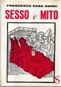 Sesso e mito - storia e testi della letteratura erotica