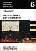 Come si lavora con i transistori. Seconda parte: l’amplificazione