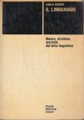 Il linguaggio. Natura, struttura, storicità del fatto linguistico