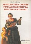 Antologia della canzone popolare piemontese tra settecento e novecento