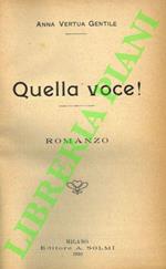 Quella voce!