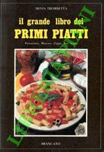 Il grande libro dei primi piatti