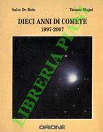 Dieci Anni Di Comete 1997-2007