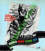 Bianco, rosso, verde, blu. Manifesti cinematografici italiani e francesi dal '30 al '60