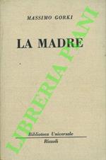 La madre. Romanzo russo