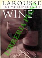 Larousse encyclopedia of wine