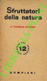 Sfruttatori della natura