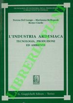 L' industria ardesiaca. Tecnologia, produzione ed ambiente