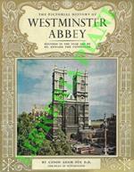 The Pictorial History of Westminster Abbey , founded in the year 1065 by St. Edward the confessor