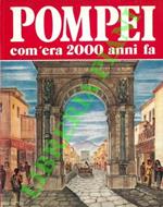 Pompei com’era 2000 anni fa