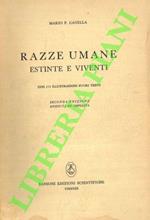 Razze umane estinte e viventi. Seconda edizione riveduta ed ampliata